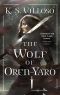 [Chronicles of the Bitch Queen 01] • The Wolf of Oren-Yaro